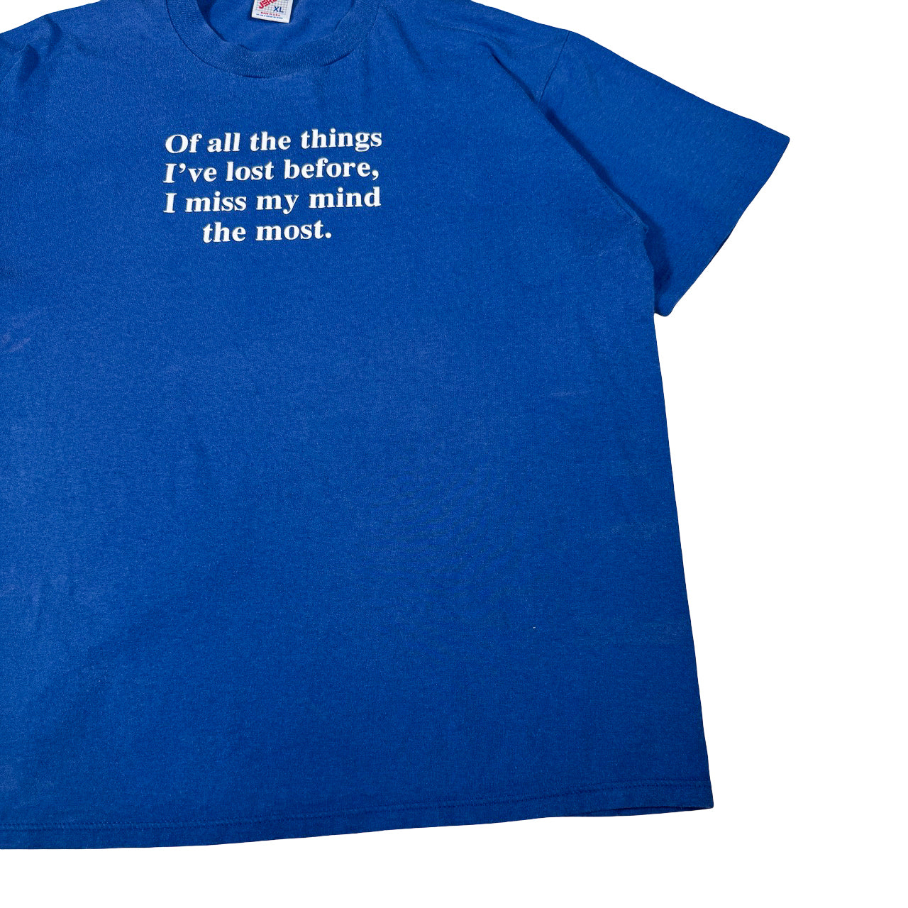 Jerzees Blue Text T-Shirt "I Miss My Mind" XL